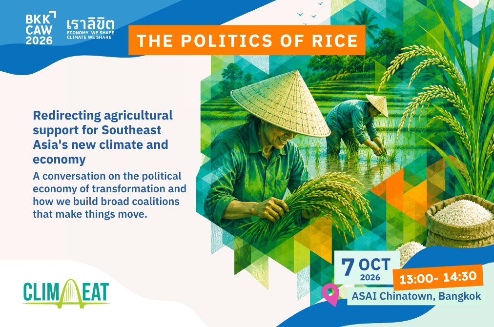 The Politics of Rice: Redirecting Agricultural Support for Southeast Asia's New Climate and Economy