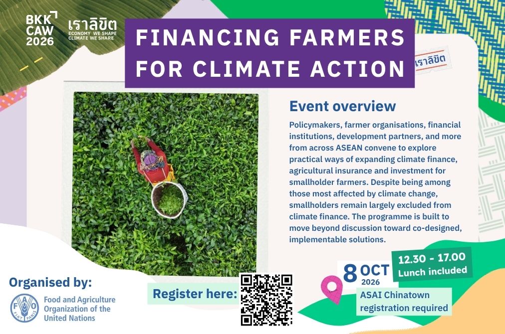 Financing Farmers for Climate Action: Unlocking Climate Finance, Insurance and Investment for ASEAN Smallholders