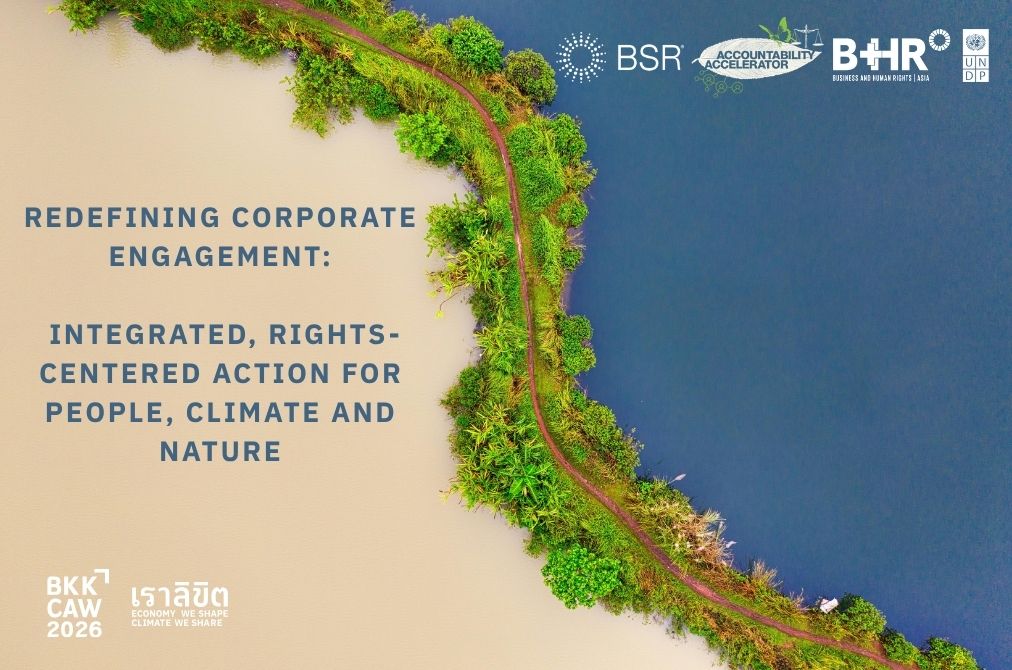 Redefining Corporate Engagement: Integrated, Rights-Centered Action for People, Climate and Nature