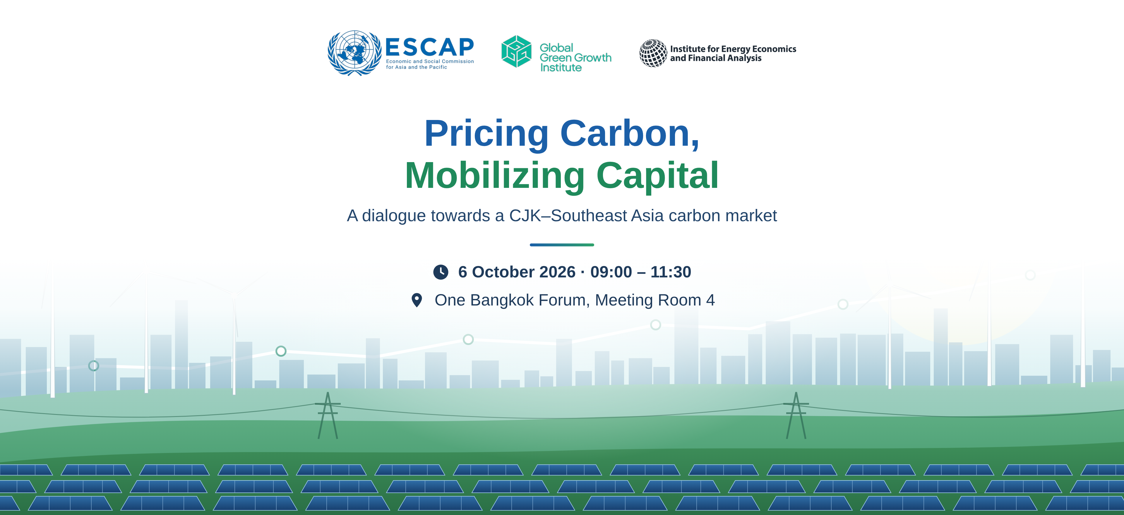 Pricing Carbon, Mobilizing Capital: A dialogue towards a CJK–Southeast Asia carbon markets   