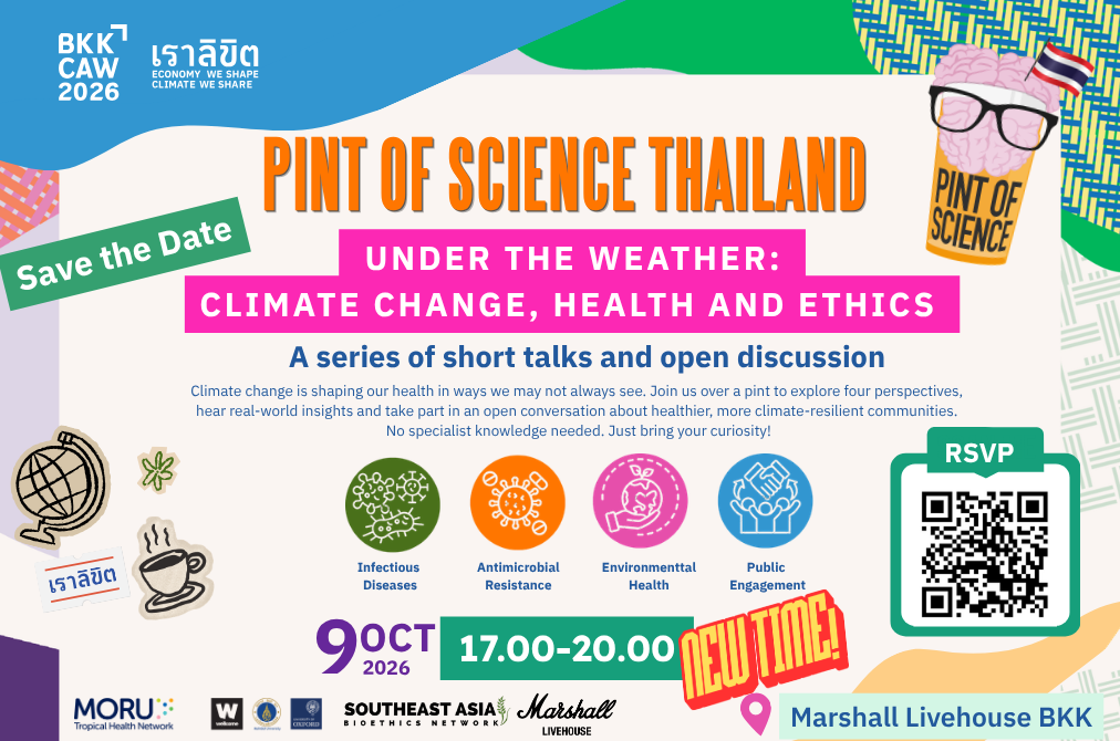 Pint of Science Thailand: Under the Weather - Climate Change, Health, and Ethics